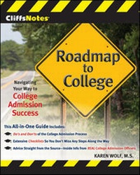 Enlarge image Cover: CliffsNotes Roadmap to College: Navigating Your Way to College Admission Success - Wiley