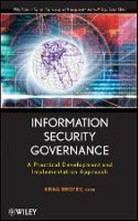 Enlarge image Cover: Information Security Governance - A Practical Development and Implementation Approach - Wiley