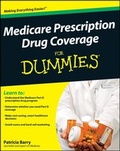 Cover: Medicare Prescription Drug Coverage For Dummies - Wiley