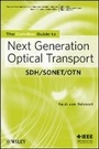 Cover: The ComSoc Guide to Next Generation Optical Transport: SDH/SONET/OTN - Wiley