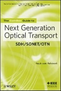 Enlarge image Cover: The ComSoc Guide to Next Generation Optical Transport: SDH/SONET/OTN - Wiley