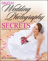 Abbildung von: Digital Wedding Photography Secrets - Wiley