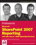 Cover: Professional Microsoft SharePoint 2007 Reporting with SQL Server 2008 Reporting Services - Wrox Press