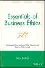 Cover: Essentials of Business Ethics - Wiley