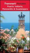 Cover: Frommer's Portable Puerto Vallarta, Manzanillo & Guadalajara - Wiley