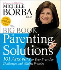 Bild vergrößern Bild: The Big Book of Parenting Solutions - Jossey-Bass
