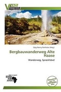 Cover: Bergbauwanderweg Alte Haase - Vadpress
