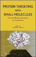 Cover: Protein Targeting with Small Molecules - Chemical iology Techniques and Applications - Wiley