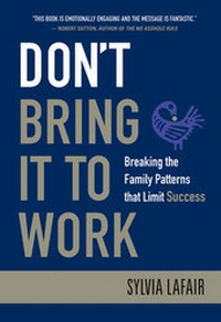 Abbildung von: Don't Bring It to Work - Jossey-Bass