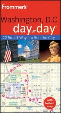 Abbildung von: Frommer's Washington D.C. Day by Day - Wiley