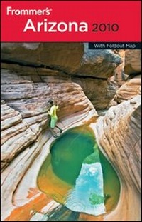 Abbildung von: Frommer's Arizona 2010 - Wiley