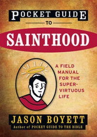 Abbildung von: Pocket Guide to Sainthood - Jossey-Bass