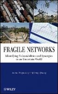 Cover: Fragile Networks - Identifying Vulnerabilities and Synergies in an Uncertain World - Wiley