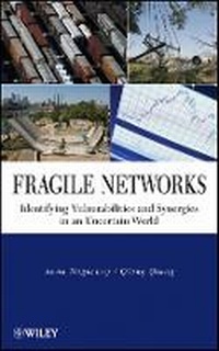 Enlarge image Cover: Fragile Networks - Identifying Vulnerabilities and Synergies in an Uncertain World - Wiley