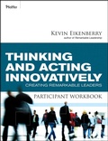 Cover: Thinking and Acting Innovatively Participant Workbook - Pfeiffer
