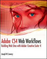 Enlarge image Cover: Adobe CS4 Web Workflows - Wiley