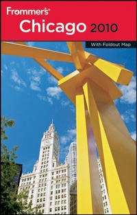 Abbildung von: Frommer's Chicago 2010 - Wiley