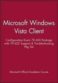 Abbildung von: Microsoft Windows Vista Client: Configuration Exam 70-620 Package with 70-622 Support & Troubleshooting Package Set - Wiley