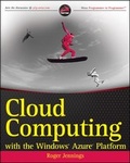 Cover: Cloud Computing with the Windows Azure Platform - Wrox Press