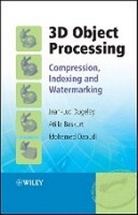 Enlarge image Cover: 3D Object Processing - Compression, Indexing and Watermarking - Wiley