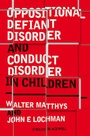 Cover: Oppositional Defiant Disorder and Conduct Disorder in Children - Wiley-Blackwell