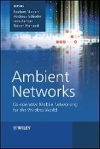 Enlarge image Cover: Ambient Networks - Co-operative Mobile Networking for the Wireless World - Wiley