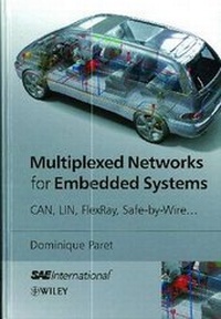 Enlarge image Cover: Multiplexed Networks for Embedded Systems - SAE International