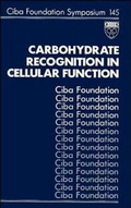 Cover: Carbohydrate Recognition in Cellular Function - Wiley