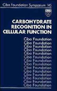 Enlarge image Cover: Carbohydrate Recognition in Cellular Function - Wiley