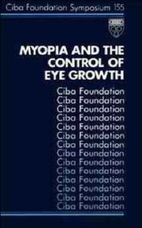 Enlarge image Cover: Myopia and the Control of Eye Growth - Wiley