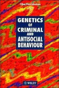 Enlarge image Cover: Genetics of Criminal and Antisocial Behaviour - Wiley