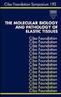Cover: The Molecular Biology and Pathology of Elastic Tissues - Wiley