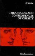 Cover: The Origins and Consequences of Obesity - Wiley