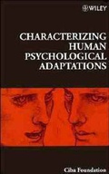 Cover: Characterizing Human Psychological Adaptations - Wiley