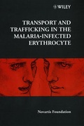 Cover: Transport and Trafficking in the Malaria-Infected Erythrocyte - Wiley