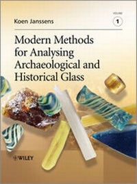 Abbildung von: Modern Methods for Analysing Archaeological and Historical Glass - Wiley