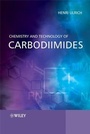 Cover: Chemistry and Technology of Carbodiimides - Wiley