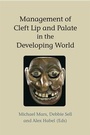 Cover: Management of Cleft Lip and Palate in the Developing World - Wiley