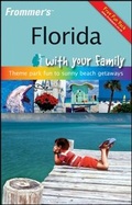 Cover: Frommer's Florida with Your Family - Wiley