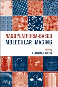 Abbildung von: Nanoplatform-Based Molecular Imaging - Wiley