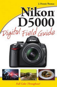 Abbildung von: Nikon D5000 Digital Field Guide - Wiley