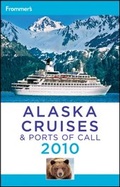 Cover: Frommer's Alaska Cruises and Ports of Call 2010 - Wiley