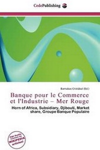 Enlarge image Cover: Banque Pour Le Commerce Et L'Industrie - Mer Rouge - Cede Publishing