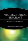Cover: Pharmaceutical Bioassays - Methods and - Wiley