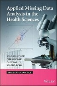 Enlarge image Cover: Applied Missing Data Analysis in the Health Sciences - Wiley