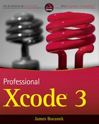 Enlarge image Cover: Professional Xcode 3 - Wiley