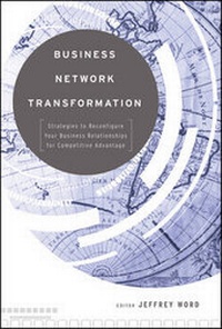 Enlarge image Cover: Business Network Transformation - Jossey-Bass