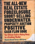 Cover: The All-New Real Estate Foreclosure, Short-Selling, Underwater, Property Auction, Positive Cash Flow Book - Wiley