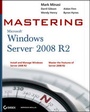 Cover: Mastering Microsoft Windows Server 2008 R2 - Wiley