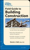 Cover: Graphic Standards Field Guide to Building Construction - Wiley